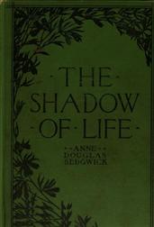 The Shadow of Life