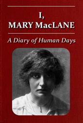 I, Mary MacLaneA Diary of Human Days