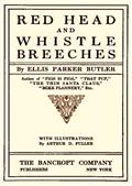 Red Head and Whistle Breeches