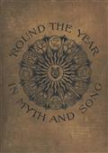 Round the Year in Myth and Song