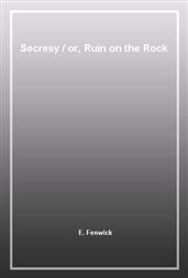 Secresyor, Ruin on the Rock