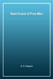 Siam-Land of Free Men