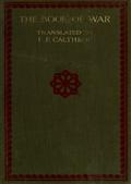The Book of War: The Military Classic of the Far EastThe Articles of Suntzu; The Sayings of Wutzu