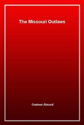 The Missouri Outlaws