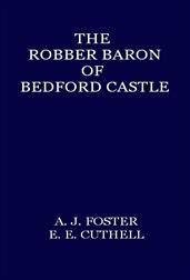 The Robber Baron of Bedford Castle