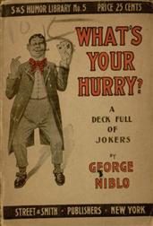 What's your hurry?A deck full of jokers