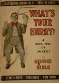 What's your hurry?A deck full of jokers