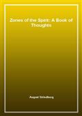 Zones of the Spirit: A Book of Thoughts