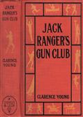 Jack Ranger's Gun ClubFrom Schoolroom to Camp and Trail