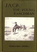 Jack, the Young Ranchman: A Boy's Adventures in the Rockies