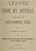 Leaves from My JournalThird Book of the Faith-Promoting Series