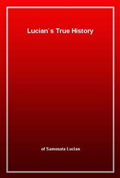 Lucian's True History