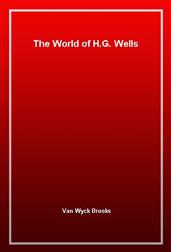 The World of H.G. Wells