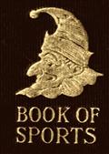 Mr. Punch`s Book of Sport / The Humour of Cricket, Football, Tennis, Polo, Croquet, / Hockey, Racing,&c