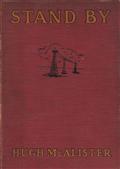 Stand By / The Story of a Boy`s Achievement in Radio