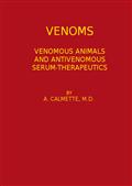 Venoms / Venomous Animals and Antivenomous Serum-therapeutics