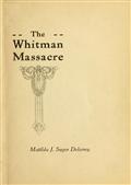 A Survivor`s Recollections of the Whitman Massacre