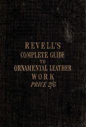 A Complete Guide to the Ornamental Leather Work