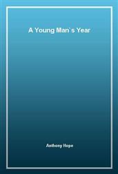 A Young Man`s Year