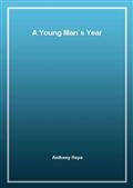 A Young Man`s Year