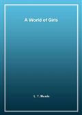 A World of Girls