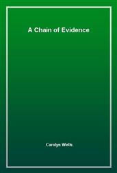 A Chain of Evidence