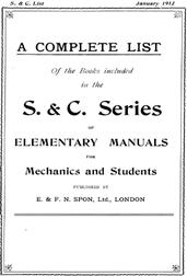 A Complete List of the S.&C. Series of Books by E.&F. N. Spon, January 1912