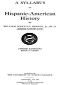 A Syllabus of Hispanic-American History