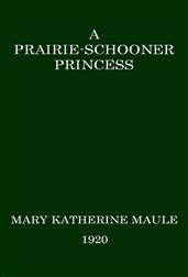 A Prairie-Schooner Princess