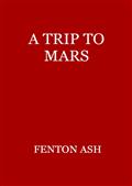 A Trip to Mars