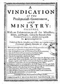 A Vindication of the Presbyteriall-Government and Ministry