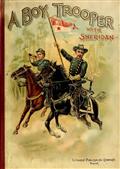 A Boy Trooper With Sheridan / First Massachusetts Cavalry