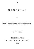 A Memorial of Mrs. Margaret Breckinridge