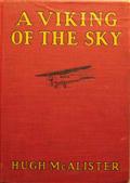 A Viking of the Sky / A Story of a Boy Who Gained Success in Aeronautics