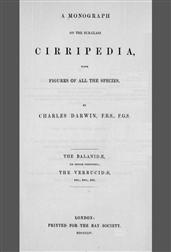 A Monograph on the Sub-class Cirripedia (Volume 2 of 2) / The Balanidæ, (or Sessile Cirripedes); the Verrucidæ, etc., etc.