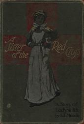 A Sister of the Red Cross / A Tale of the South African War