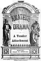 A Tender Attachment / A Farce