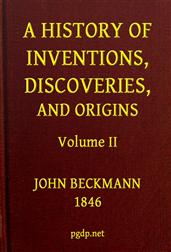 A History of Inventions, Discoveries, and Origins, Volume II (of 2)