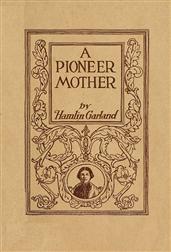 A Pioneer Mother
