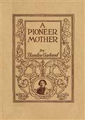 A Pioneer Mother