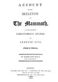 Account of the Skeleton of the Mammoth / A non-descript carnivorous animal of immense size, found in America