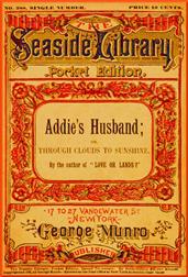 Addie`s Husband / or, Through clouds to sunshine
