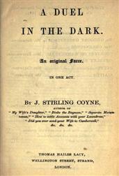 A Duel in the Dark / An Original Farce, in One Act