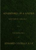 Adventures of a Soldier / Written by Himself