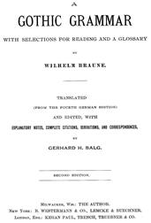 A Gothic Grammar / with selections for reading and a glossary