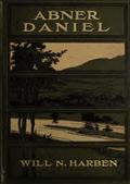 Abner Daniel / A Novel