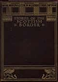 Stories of the Scottish Border