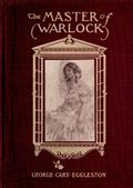 The Master of Warlock: A Virginia War Story