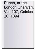 Punch, or the London Charivari, Vol. 107, October 20, 1894