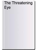 The Threatening Eye